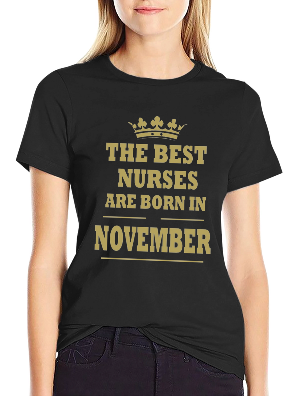 The Best Nurses Are Born In November T-Shirt