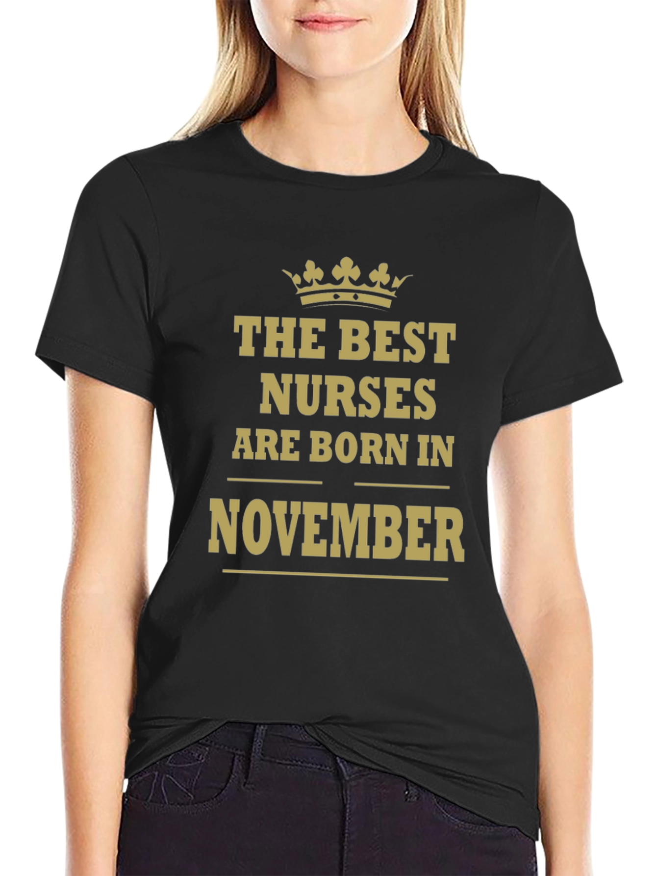 The Best Nurses Are Born In November T-Shirt