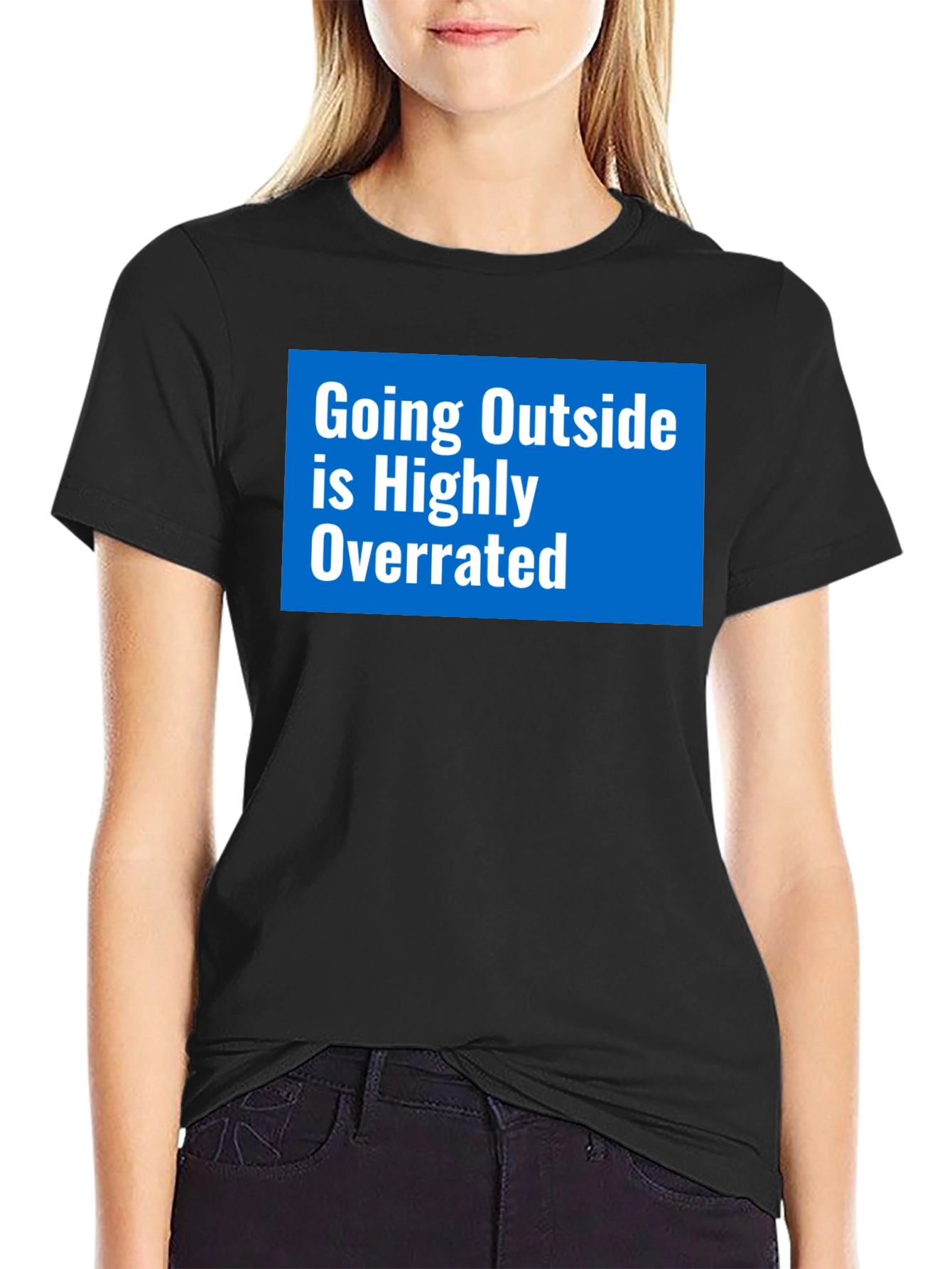Going Outside Overrated T-Shirt