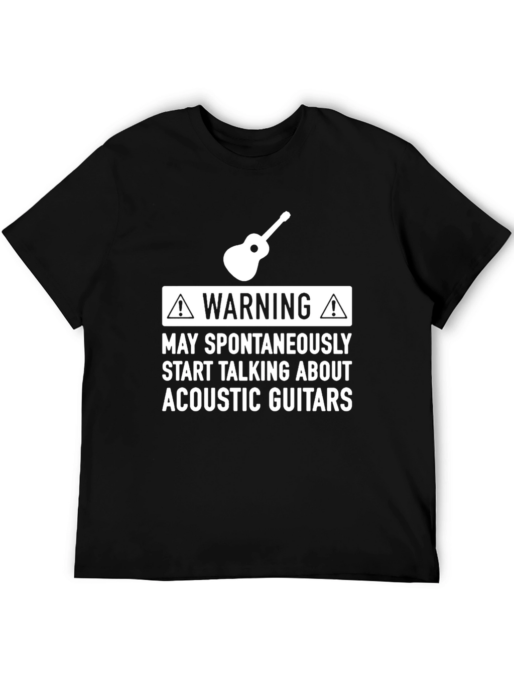 Warning May Talk About Acoustic Guitars T-Shirt