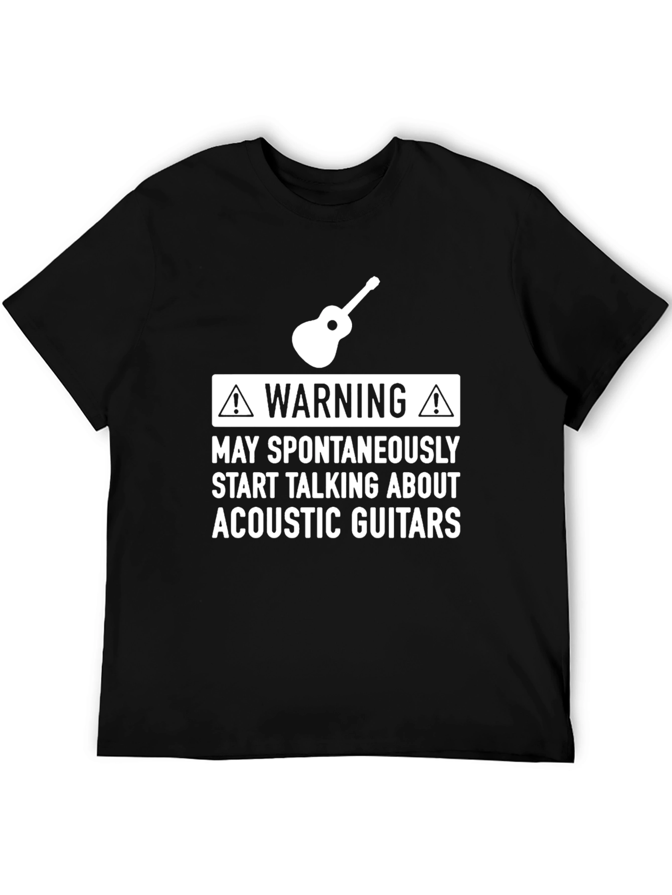 Warning May Talk About Acoustic Guitars T-Shirt