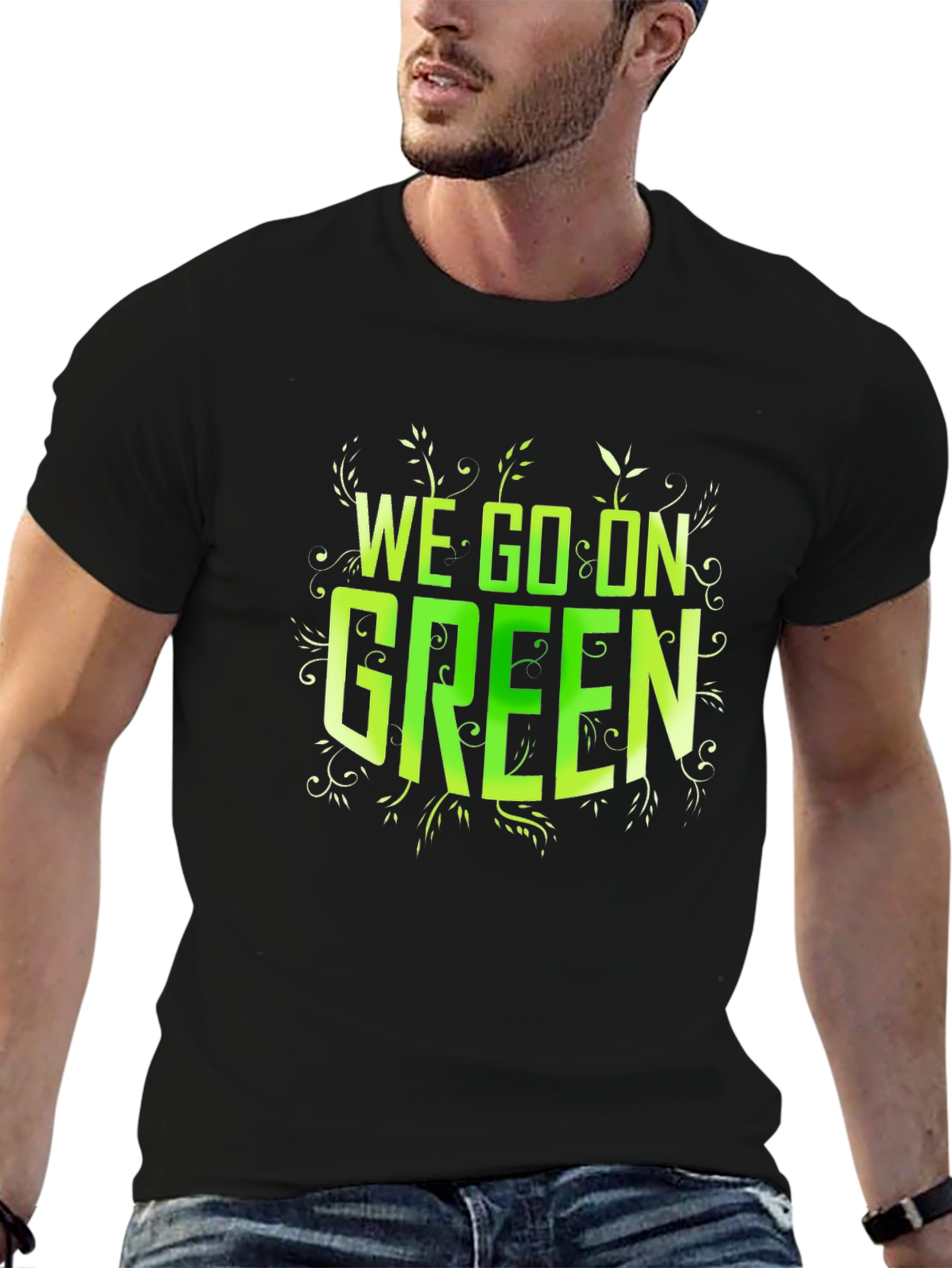 We Go On Green Black T-Shirt