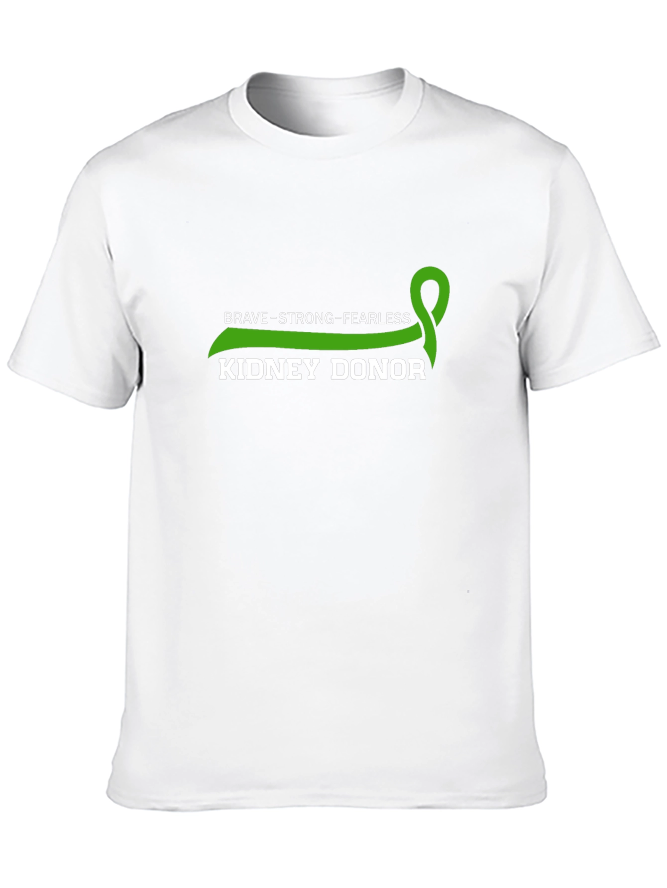 Brave Strong Fearless Kidney Donor T-Shirt
