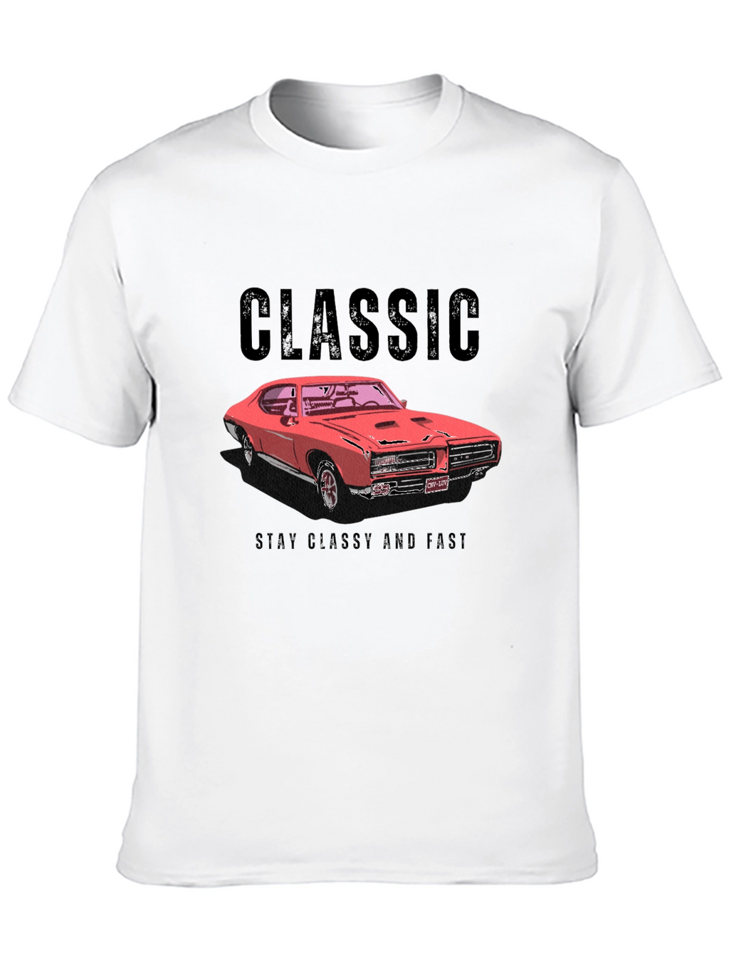 Classic Car T-Shirt - Stay Classy and Fast