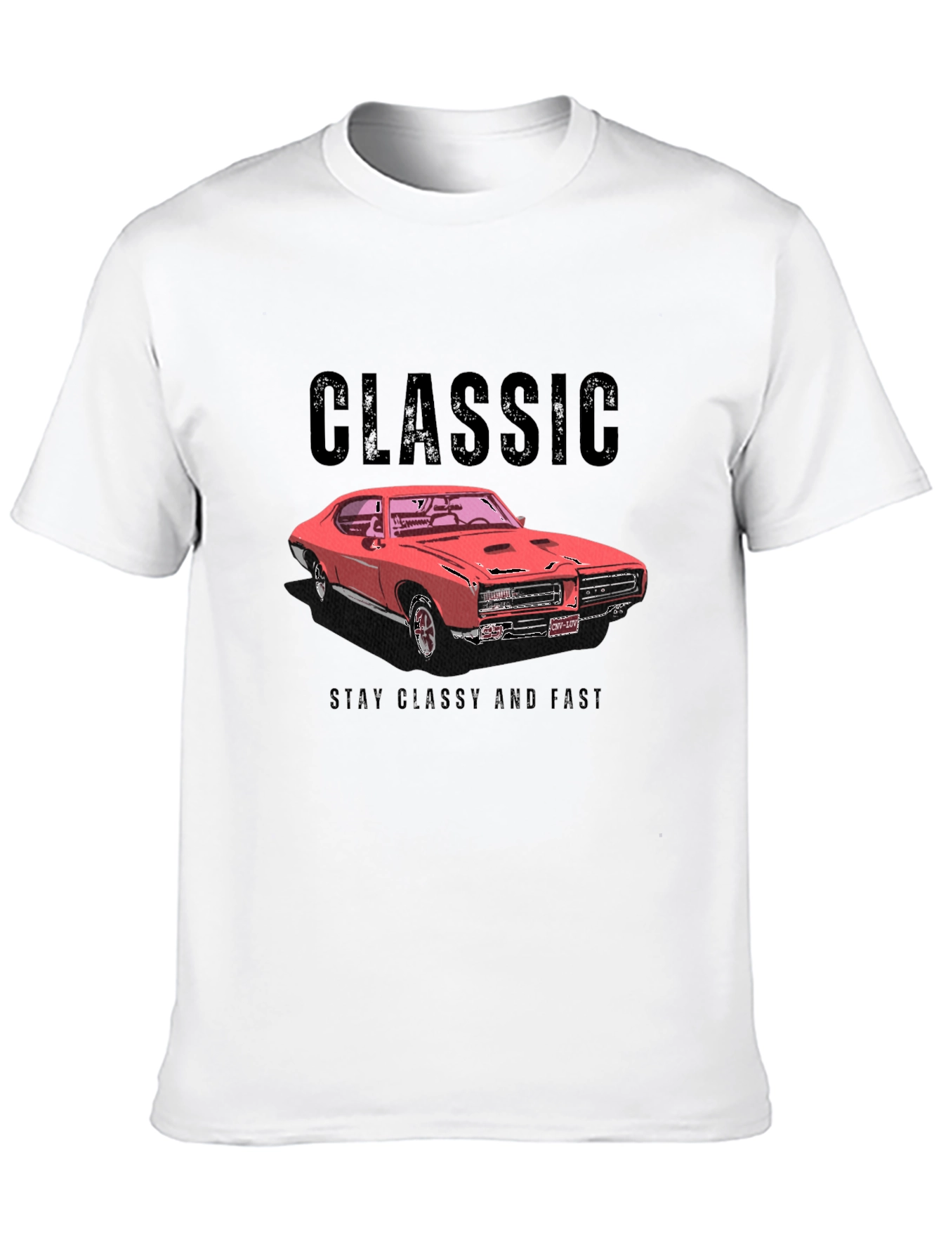 Classic Car T-Shirt - Stay Classy and Fast