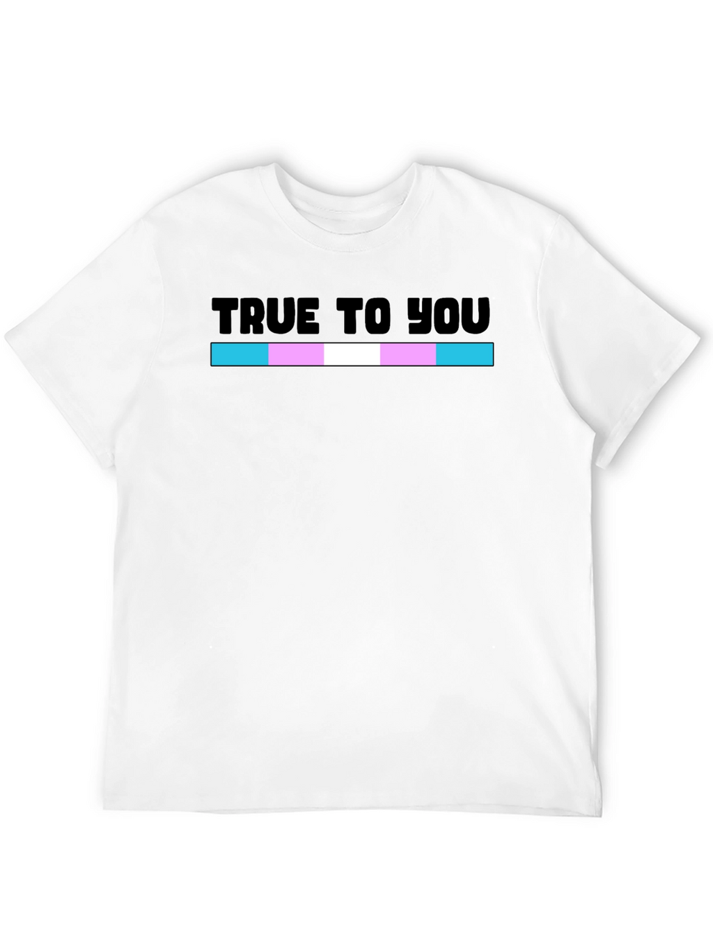True To You Transgender Pride Flag T-Shirt