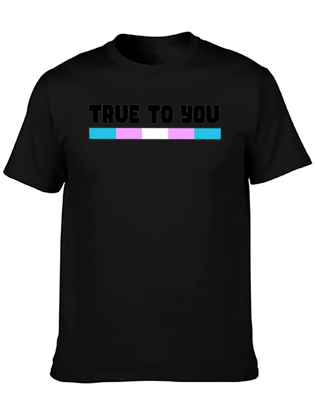 True To You Transgender Pride Flag T-Shirt