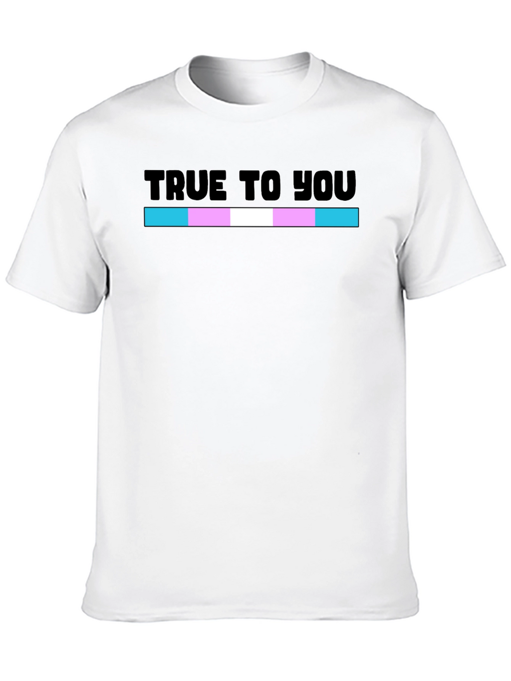 True To You Transgender Pride Flag T-Shirt