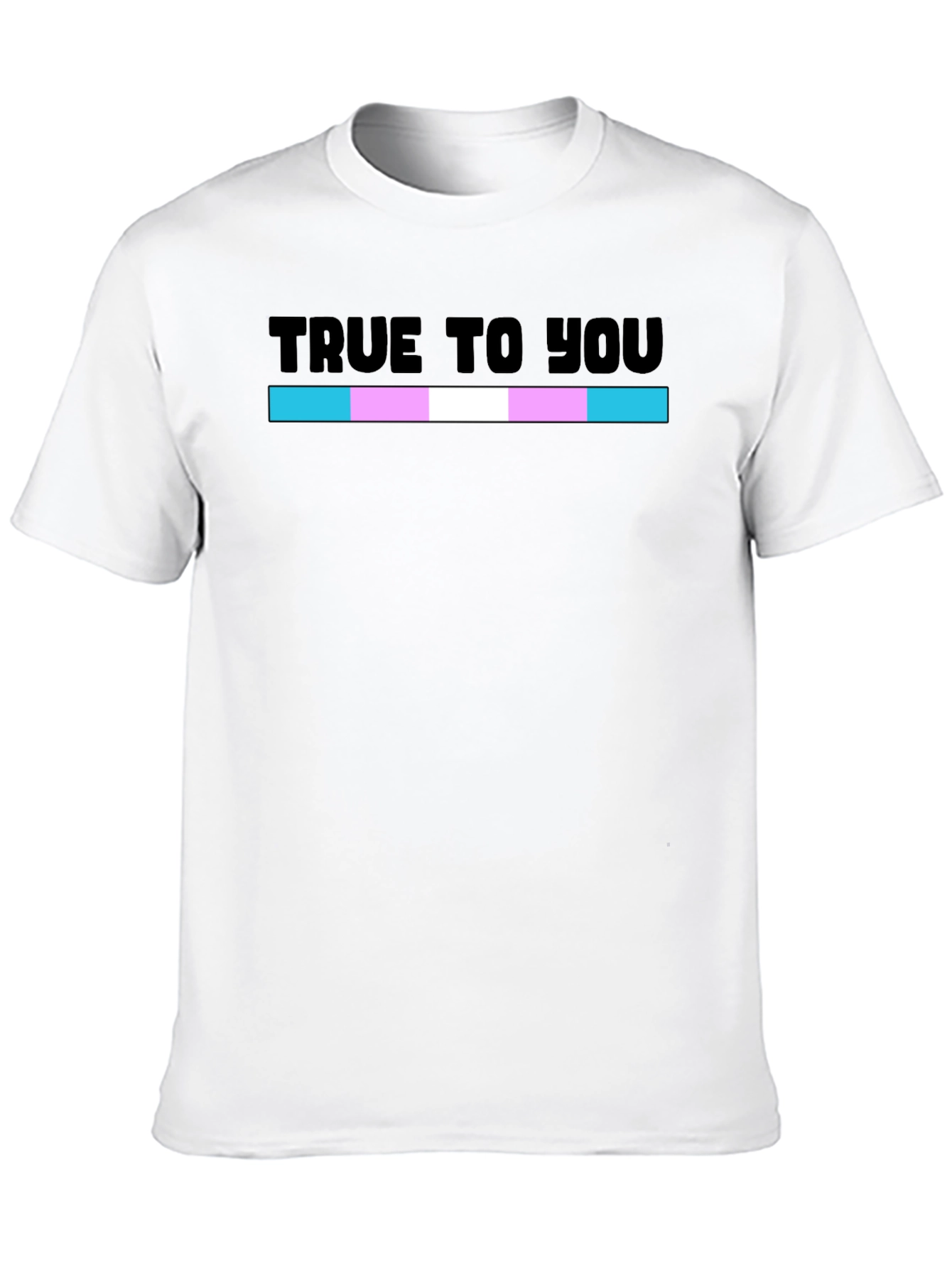 True To You Transgender Pride Flag T-Shirt