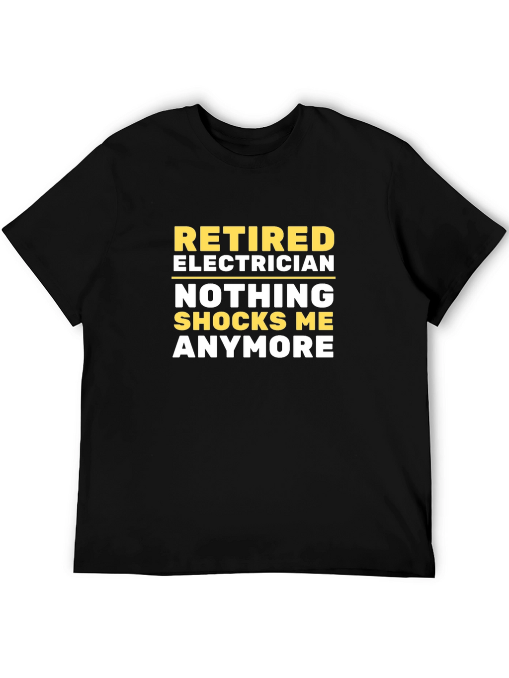 Retired Electrician T-Shirt - Funny Retirement Gift