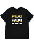 Retired Electrician T-Shirt - Funny Retirement Gift