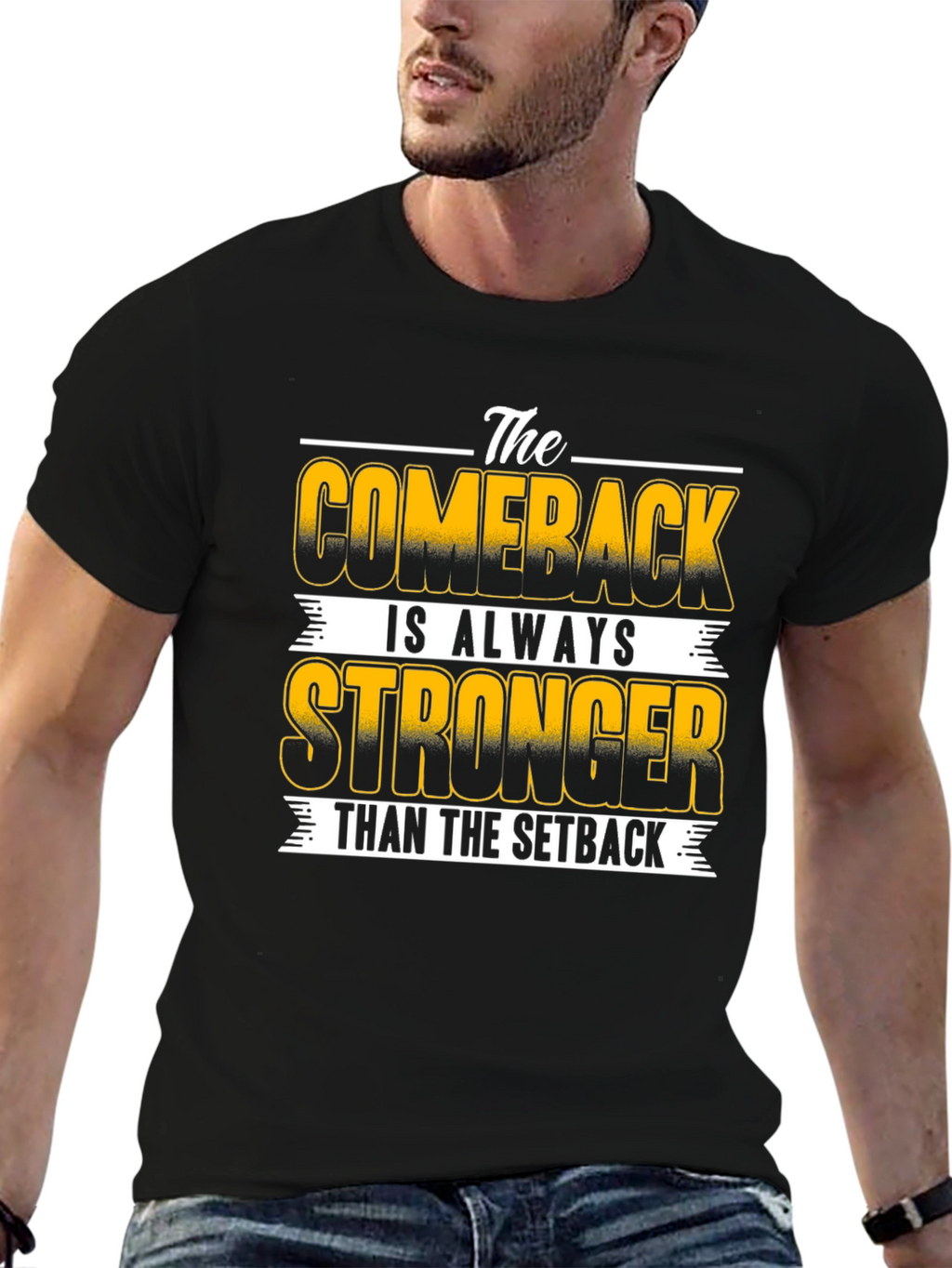 The Comeback is Always Stronger T-Shirt
