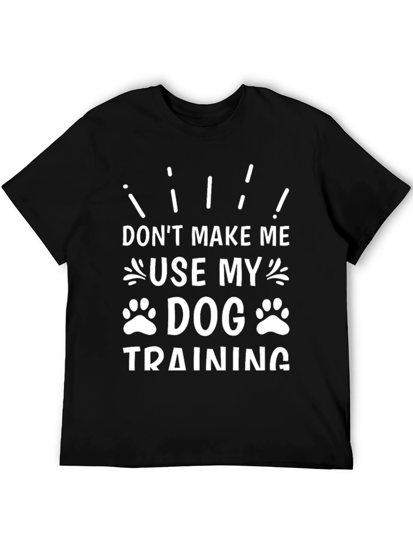 Dog Training T-Shirt: Humorous Pet Lover Tee