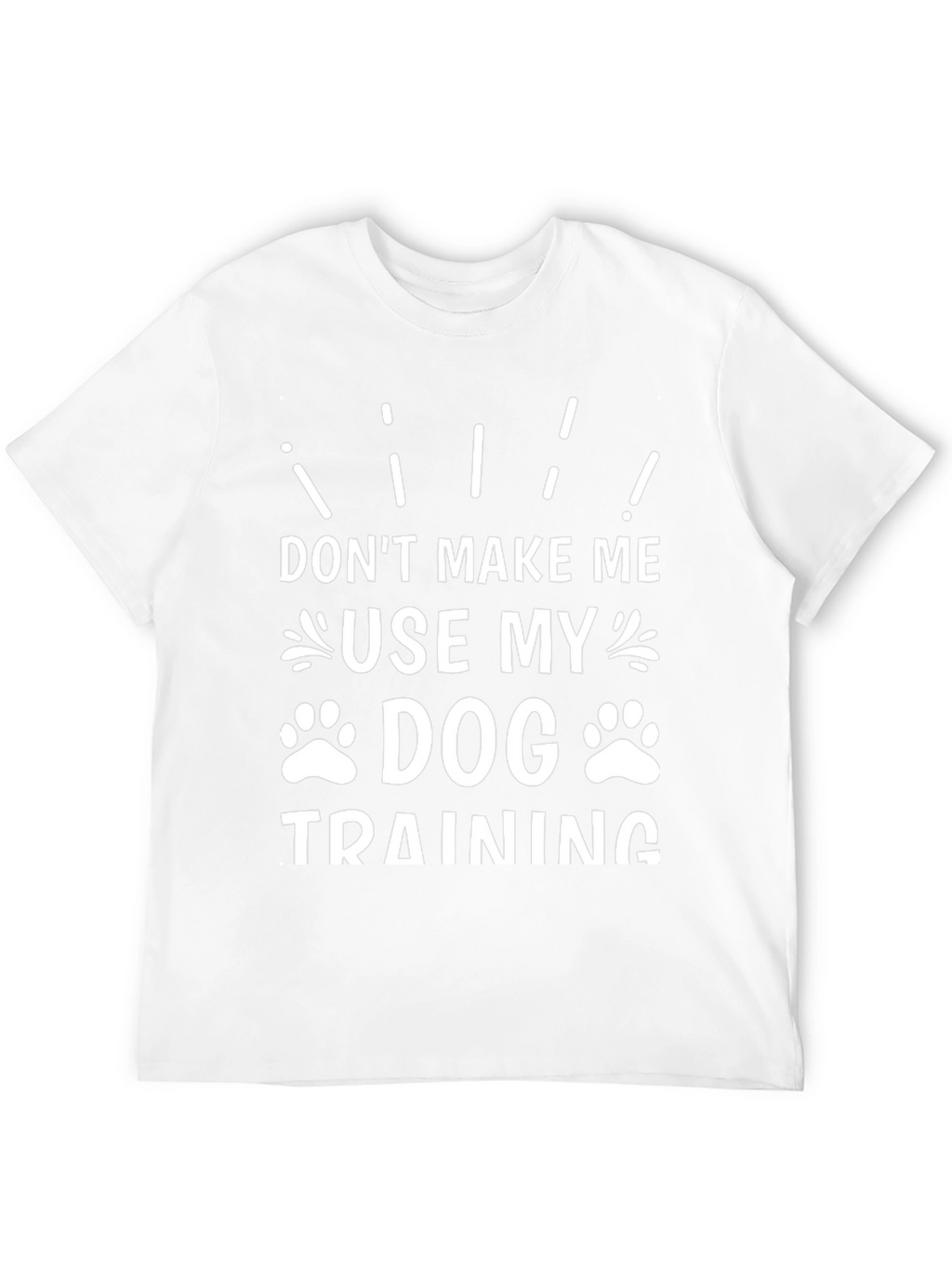 Dog Training T-Shirt: Humorous Pet Lover Tee