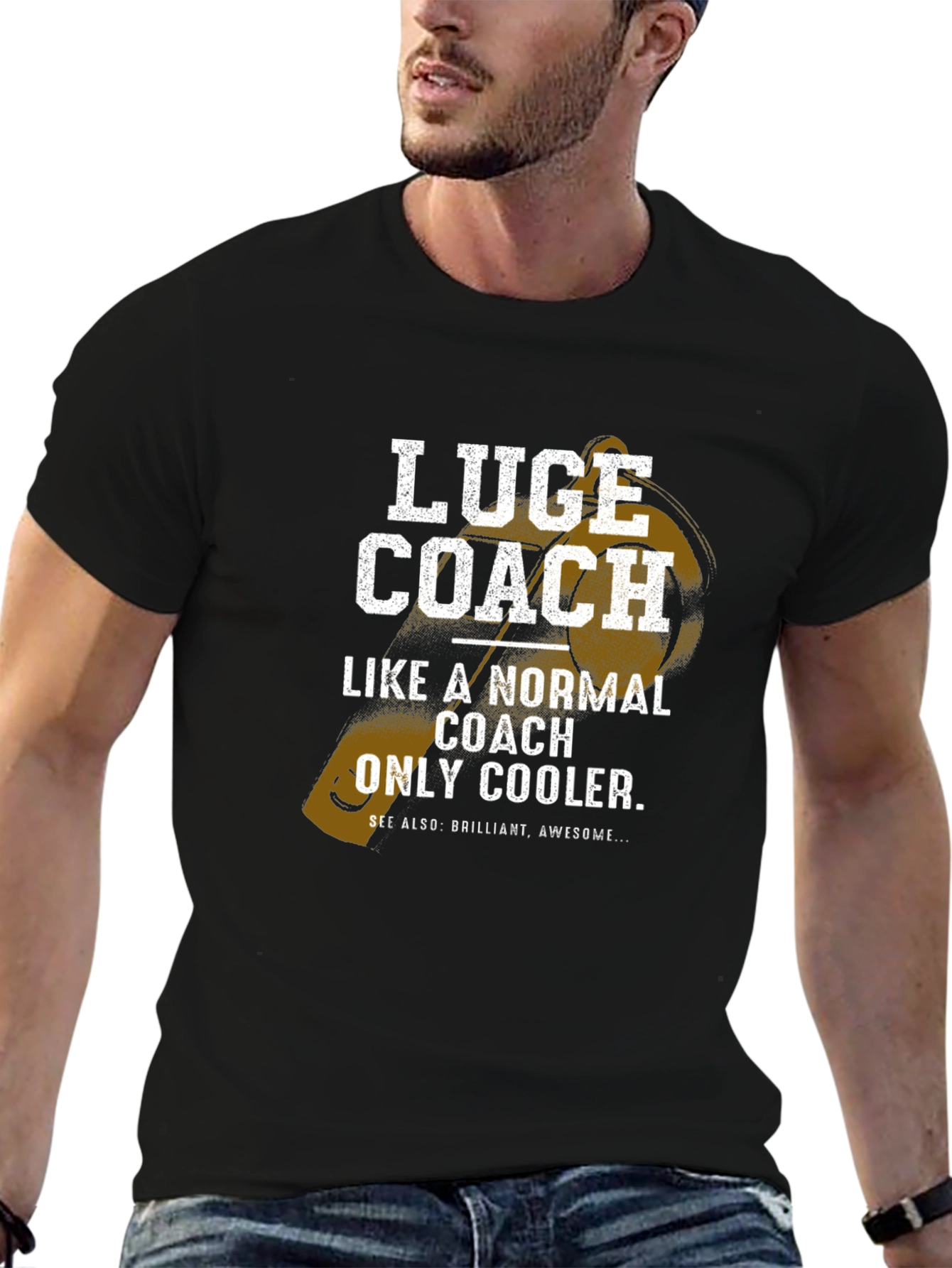 Luge Coach T-Shirt - Normal Coach Only Cooler!
