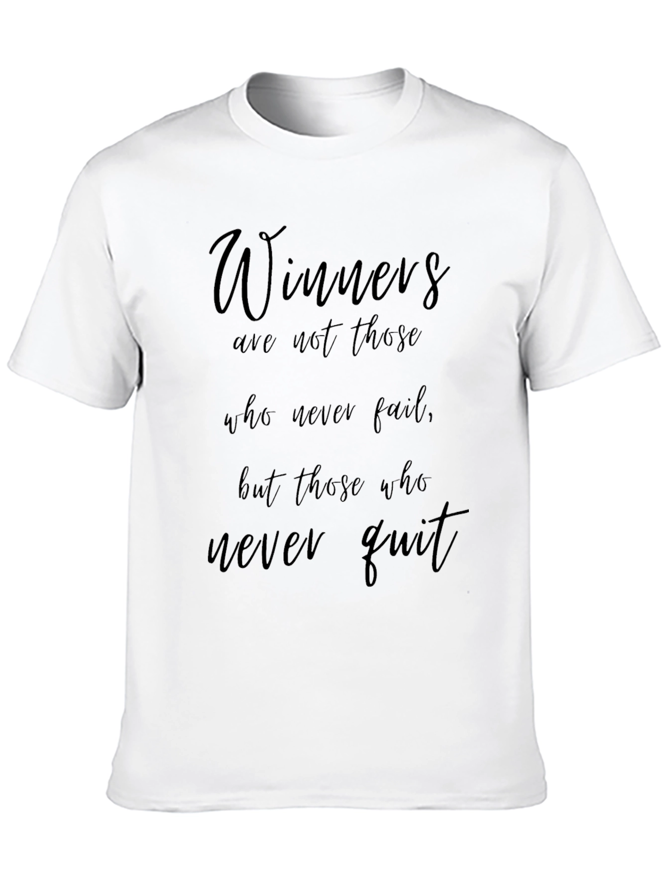 Winners Never Quit Black T-Shirt