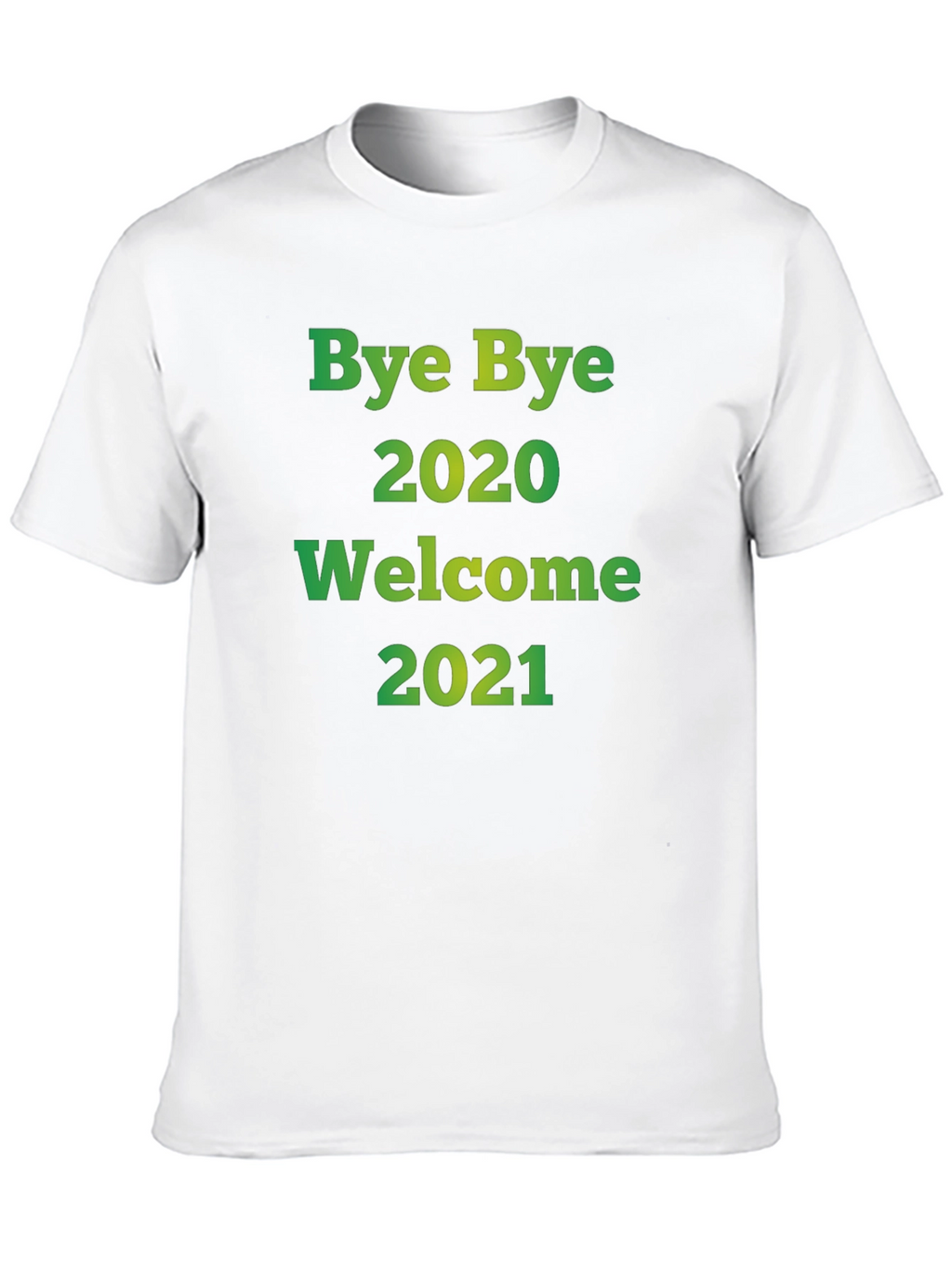 Bye Bye 2020 Welcome 2021 T-Shirt