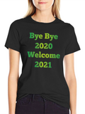 Bye Bye 2020 Welcome 2021 T-Shirt