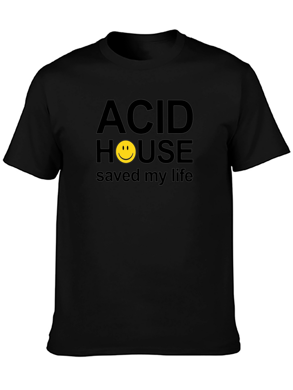 Acid House Saved My Life Graphic T-Shirt