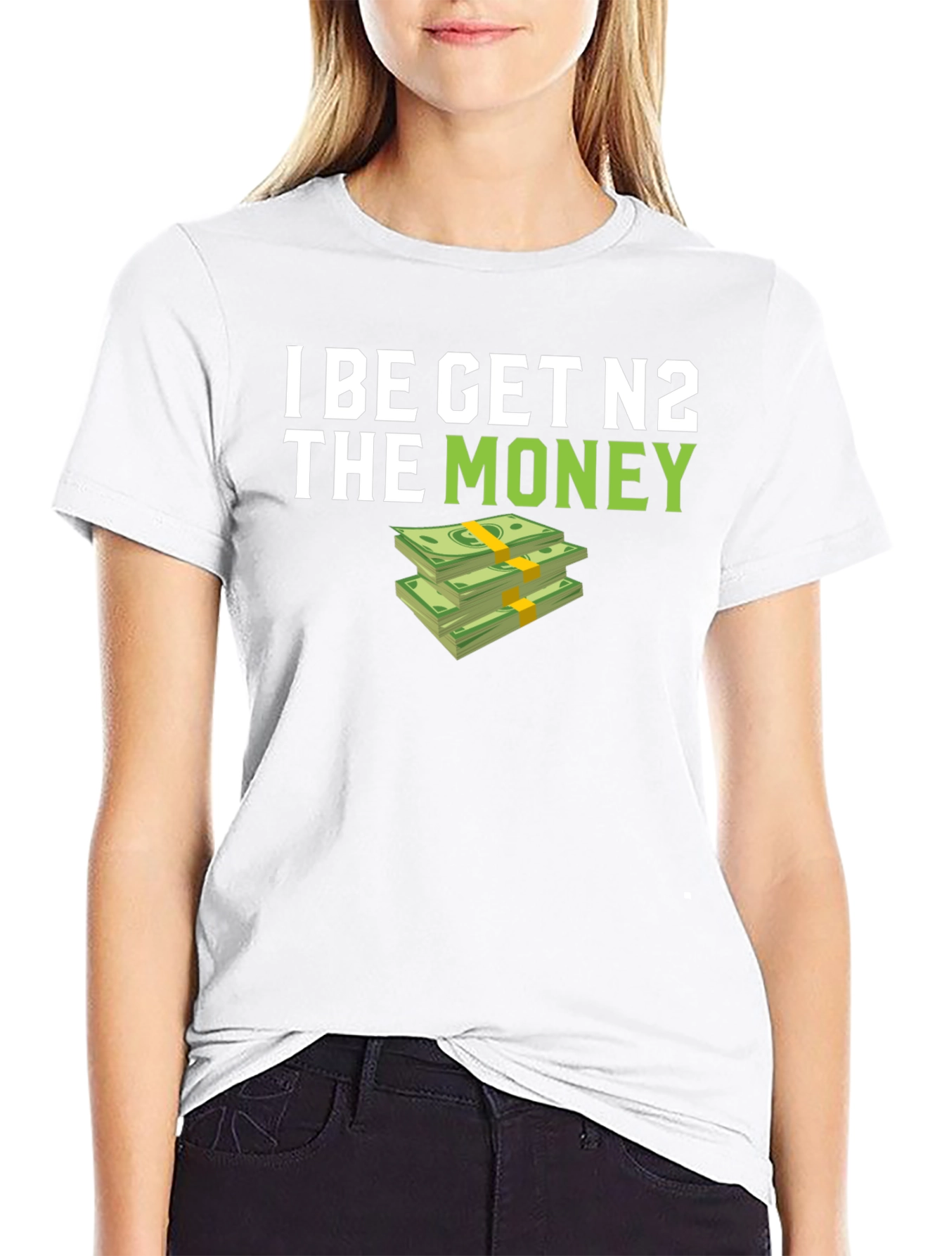 I BE GET N2 The Money T-Shirt - Black