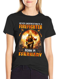 Firefighter February Birthday T-Shirt