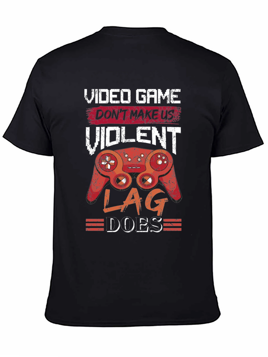 Video Game T-Shirt: Violent Lag Does