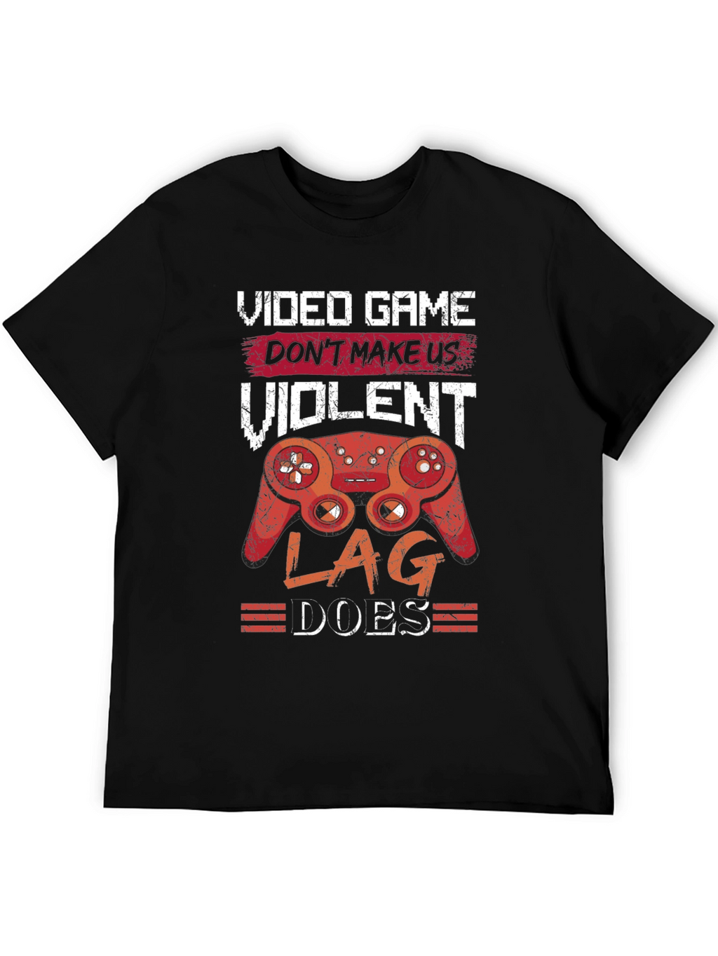 Video Game T-Shirt: Violent Lag Does