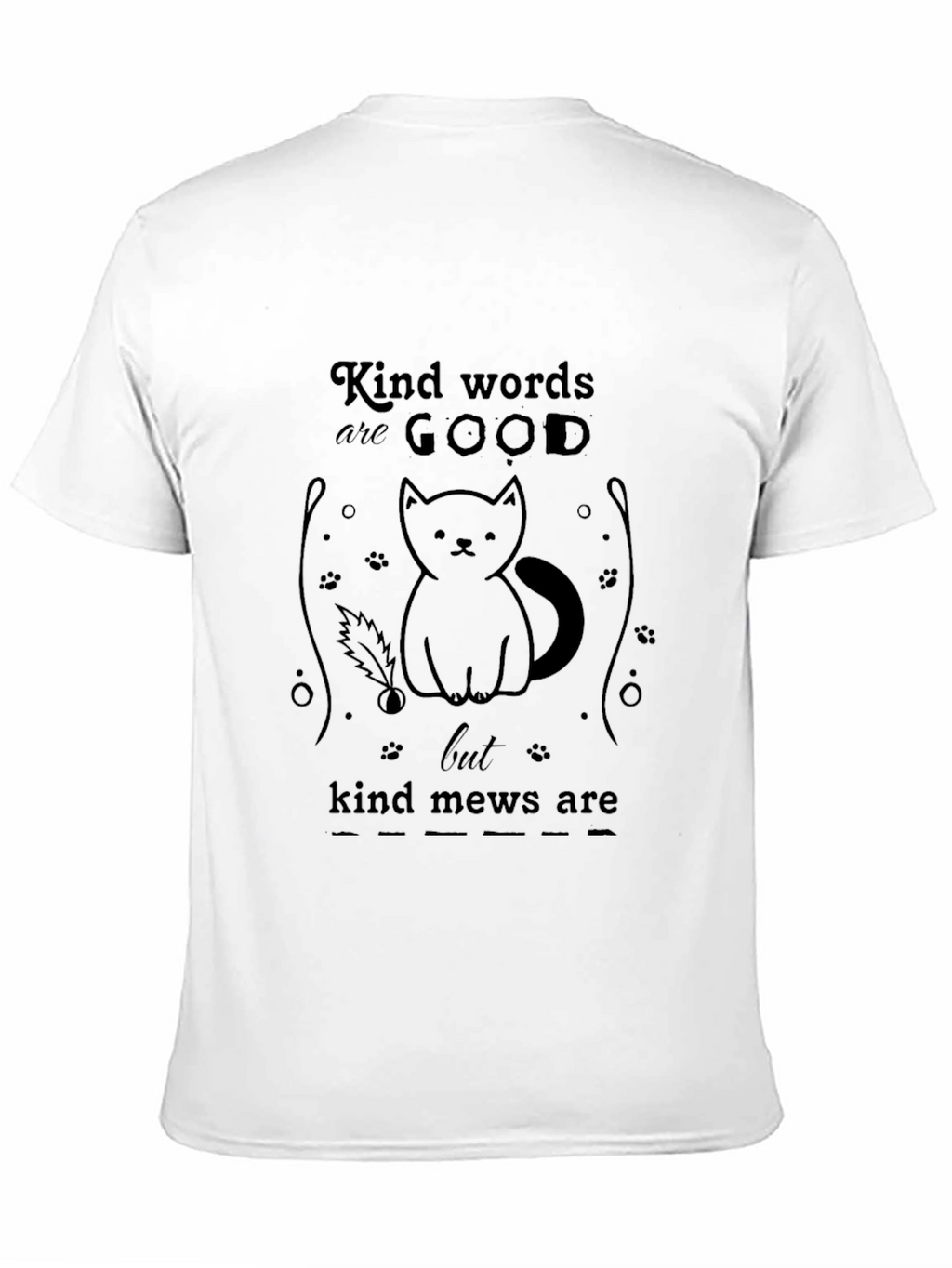 Kind Mews Cat Graphic T-Shirt