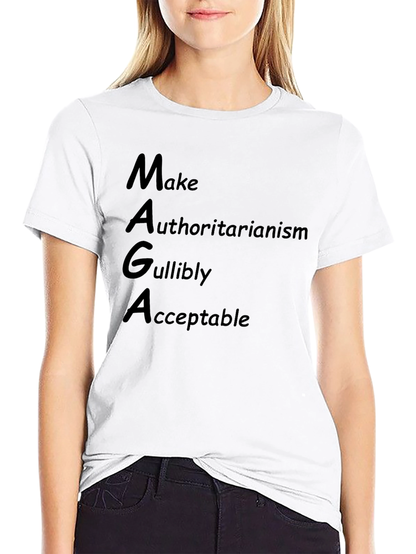 MAGA Parody T-Shirt: Make Authoritarianism Gullibly Acceptable