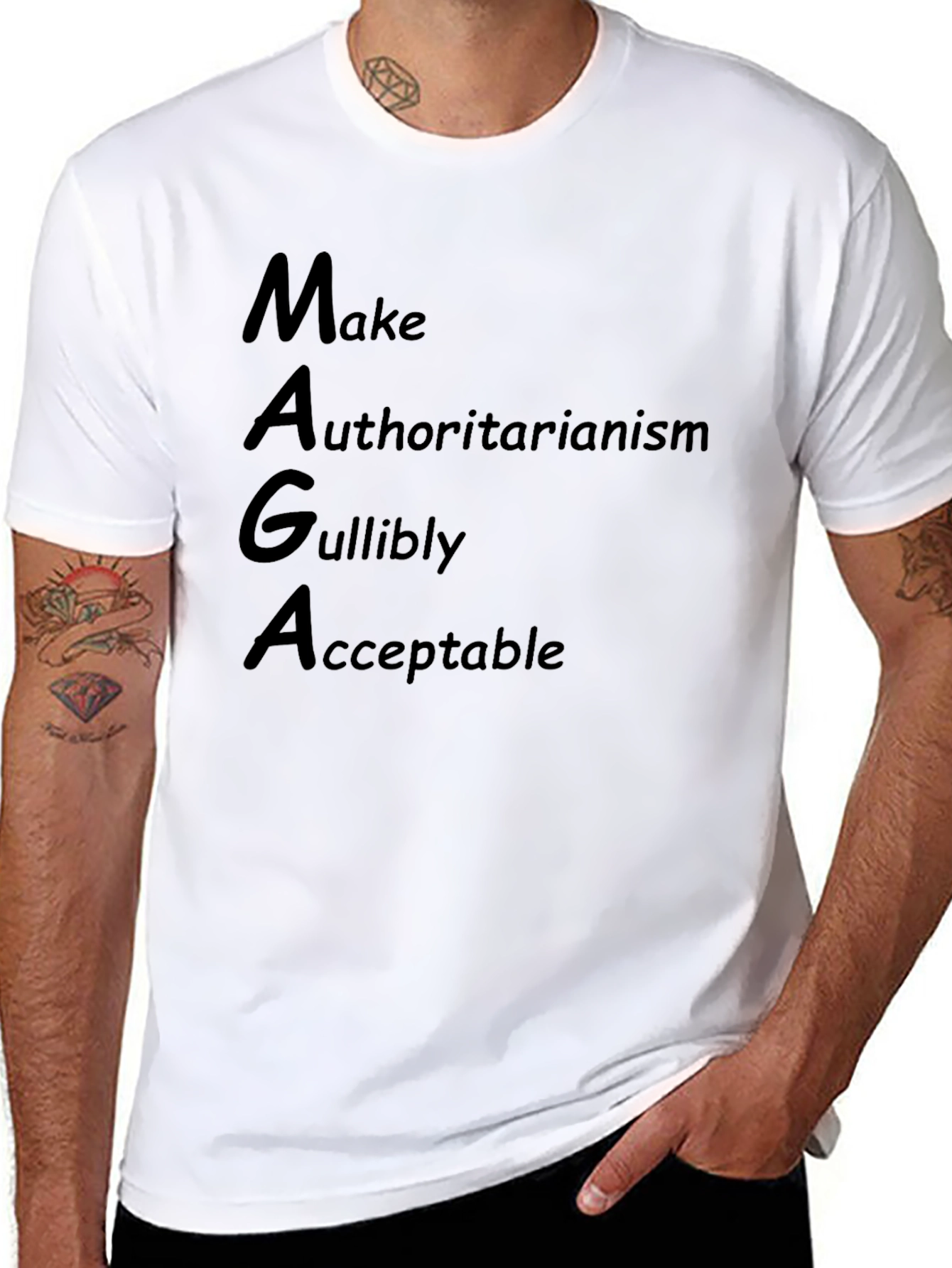 MAGA Parody T-Shirt: Make Authoritarianism Gullibly Acceptable