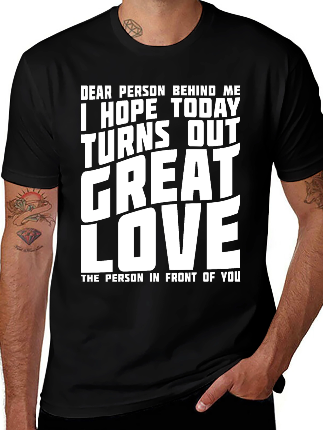 Funny Graphic T-Shirt - Great Day Love Message