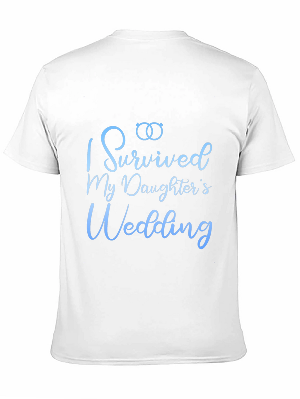 I Survived My Daughters Wedding T-Shirt