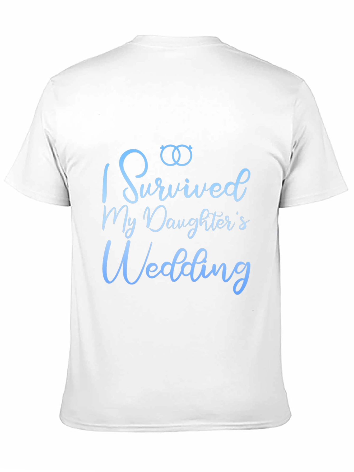 I Survived My Daughters Wedding T-Shirt