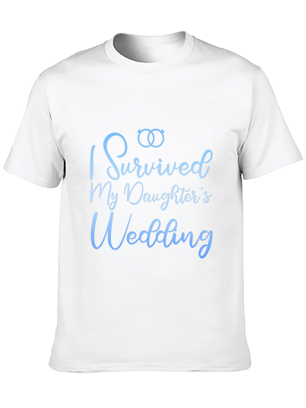 I Survived My Daughters Wedding T-Shirt