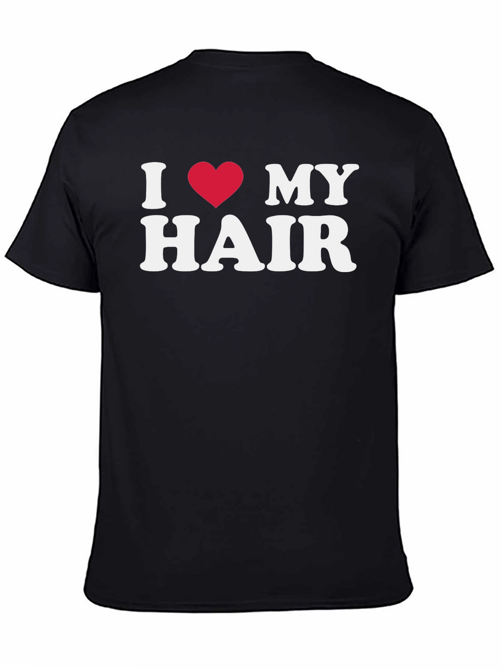 I Heart My Hair T-Shirt -  Statement Tee