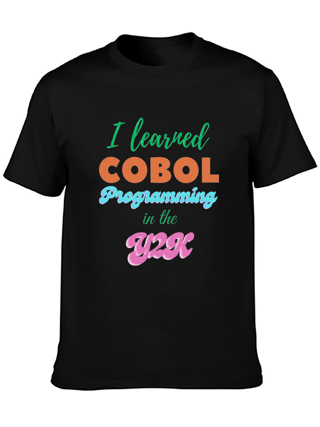 I Learned COBOL Y2K Black T-Shirt