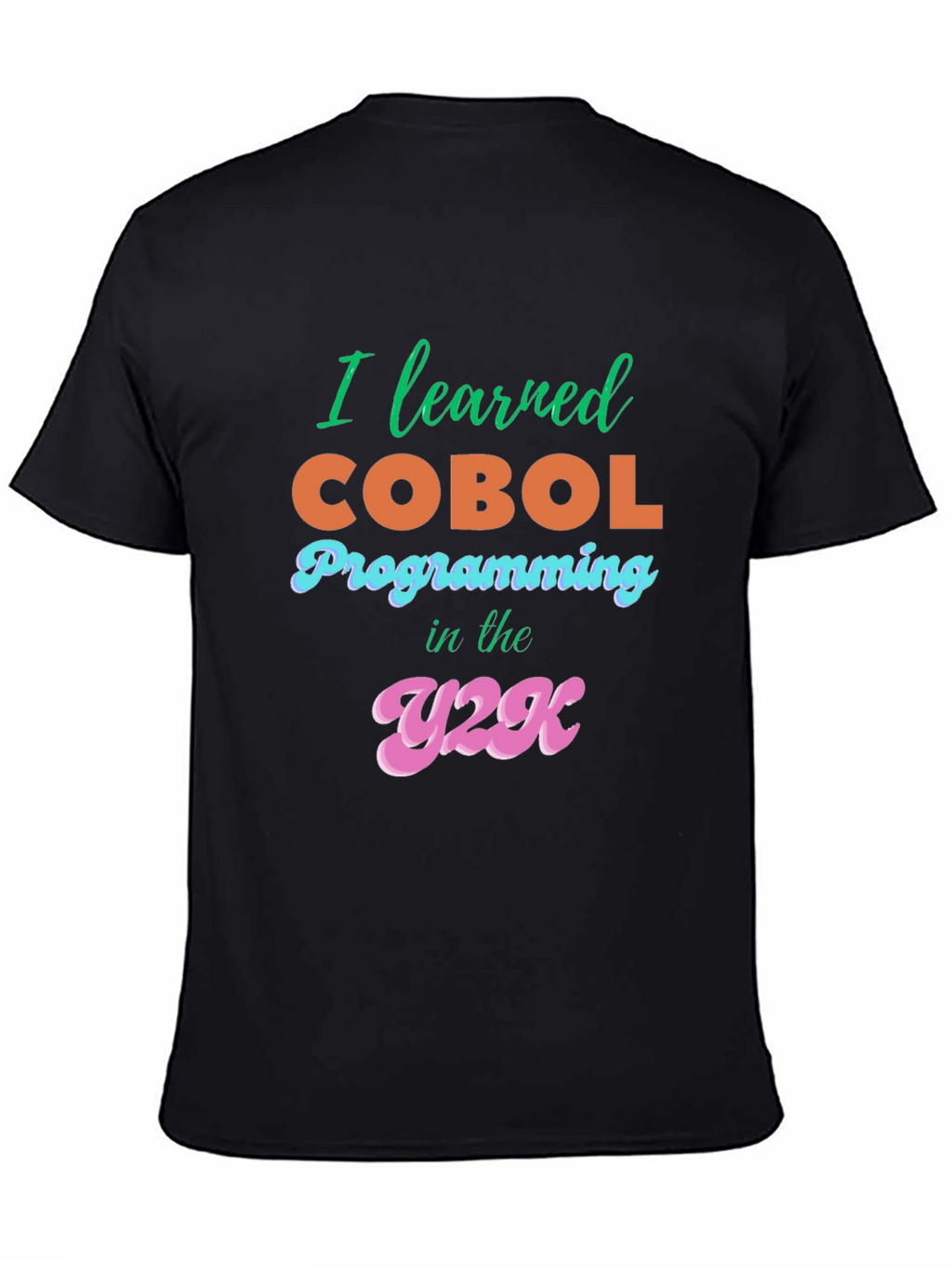 I Learned COBOL Y2K Black T-Shirt