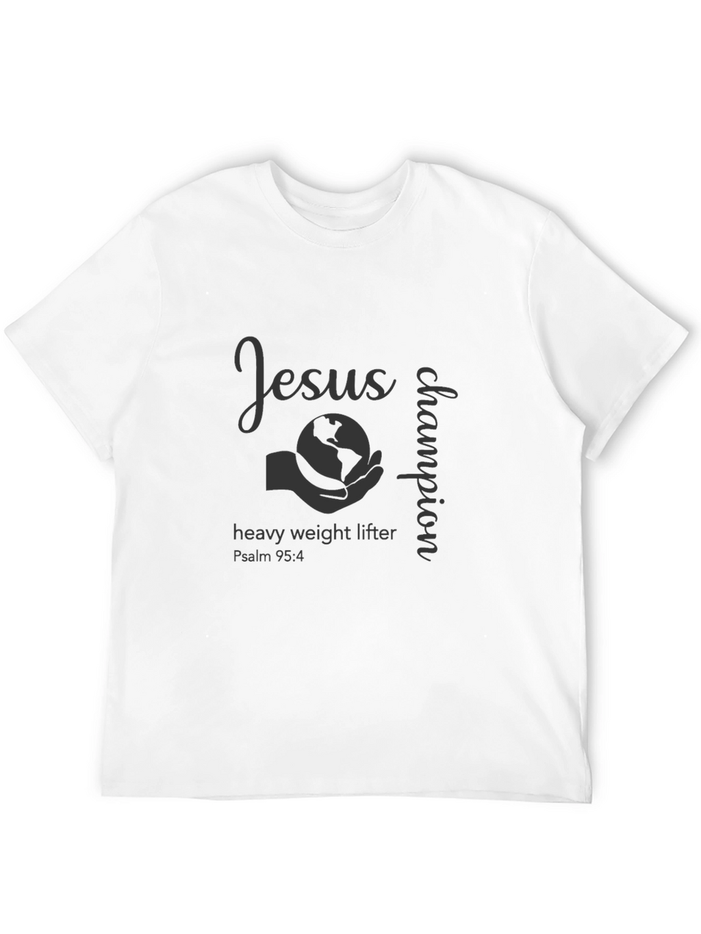 Jesus Champion Heavy Weight Lifter T-Shirt