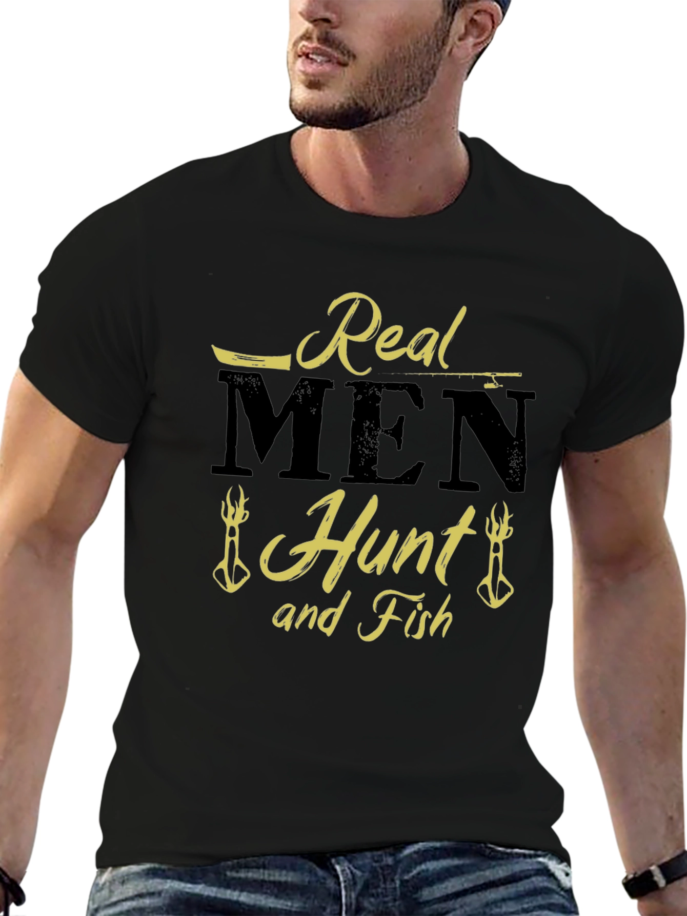 Real Men Hunt and Fish Graphic T-Shirt