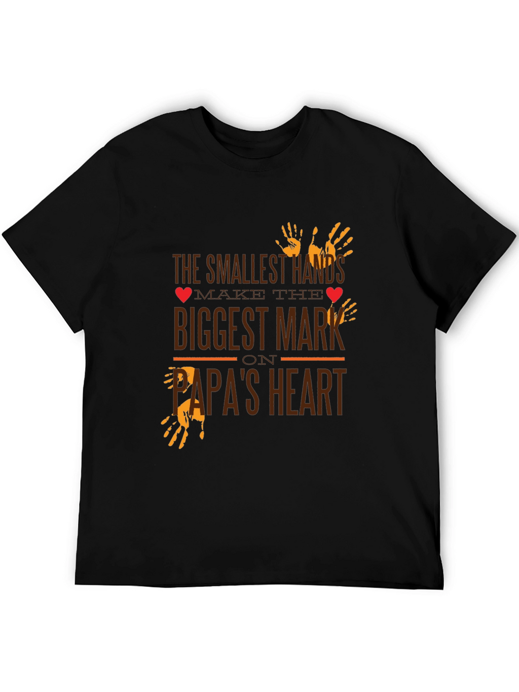 Smallest Hands Biggest Mark Papas Heart T-Shirt