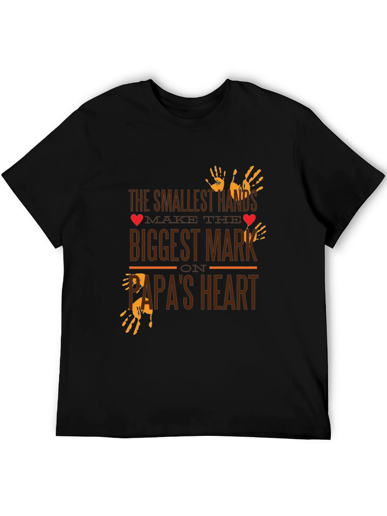 Smallest Hands Biggest Mark Papas Heart T-Shirt