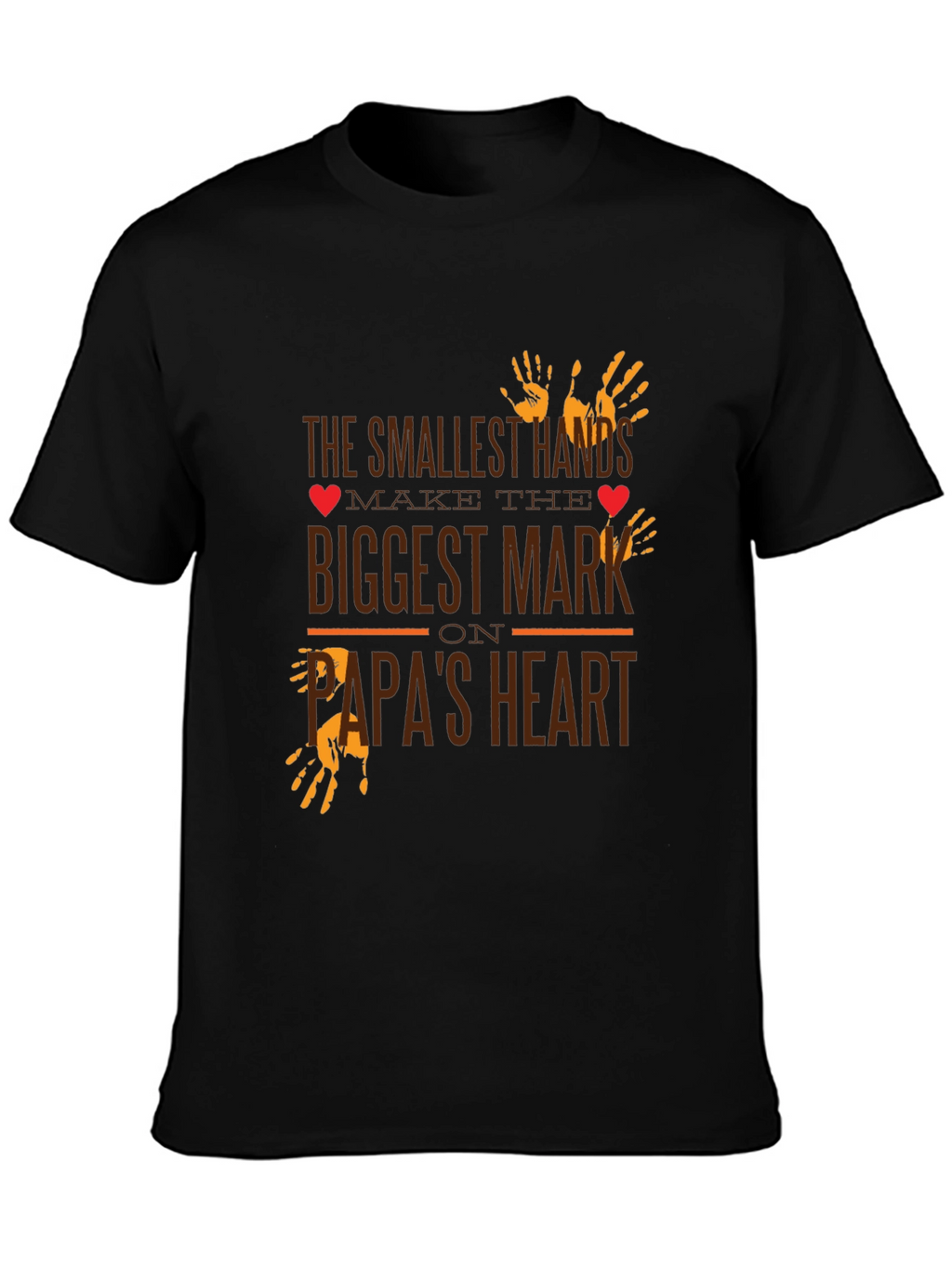 Smallest Hands Biggest Mark Papas Heart T-Shirt