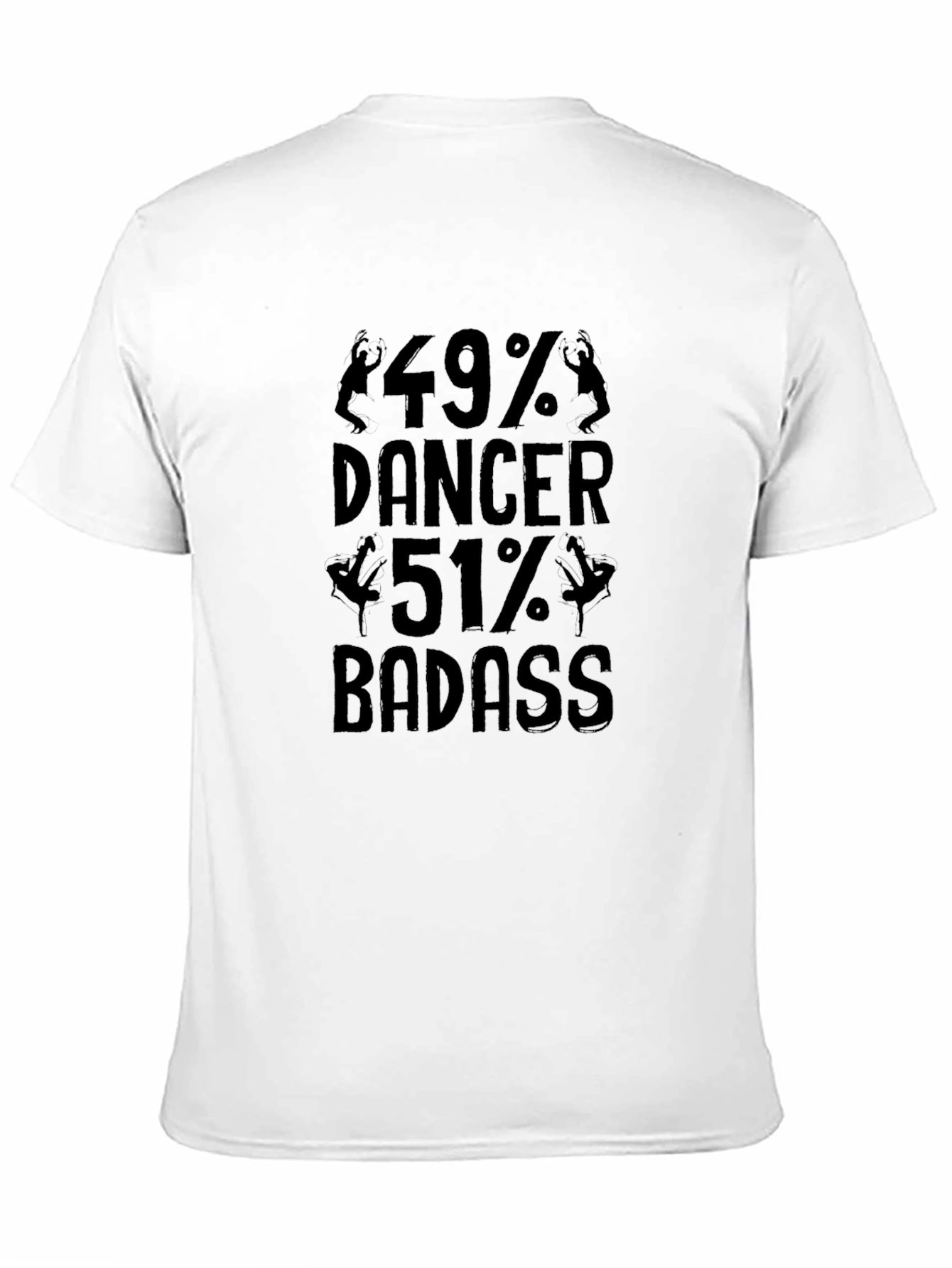 49% Dancer 51% Badass Graphic Tee