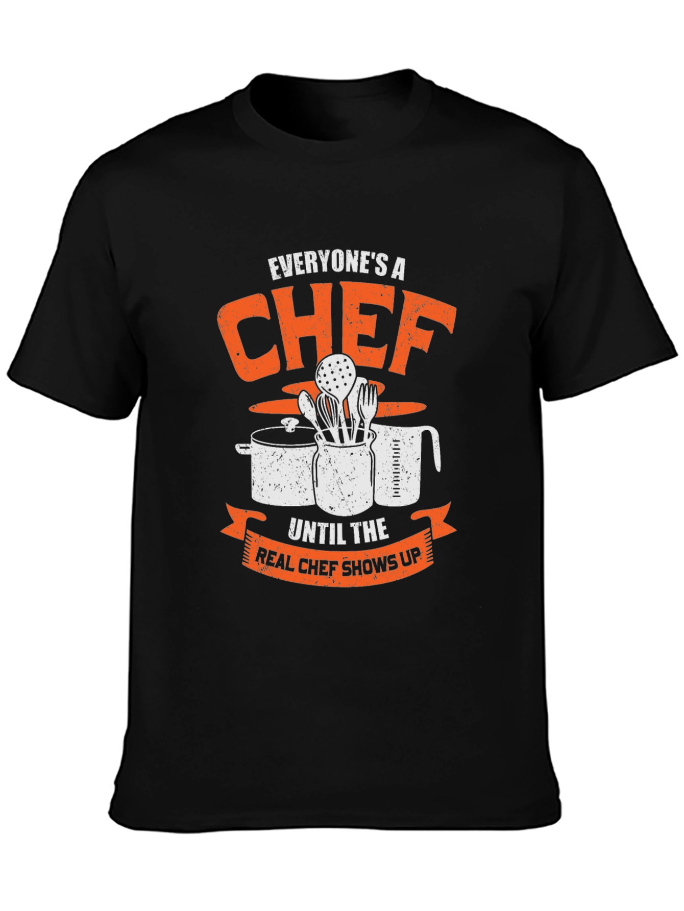 Everyones a Chef Funny Graphic T-Shirt