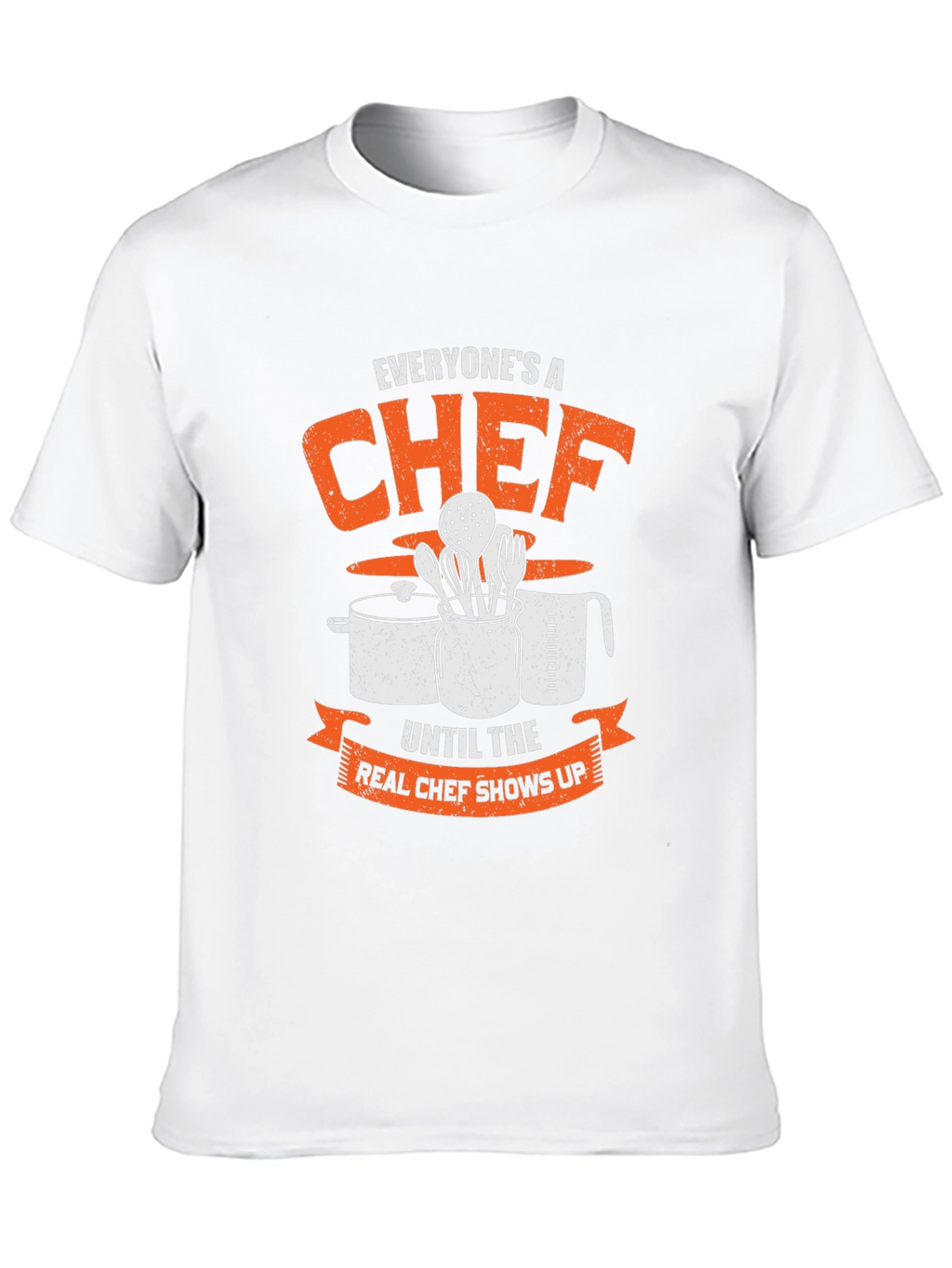 Everyones a Chef Funny Graphic T-Shirt