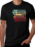School Matters Baseball Matters More Graphic Tee