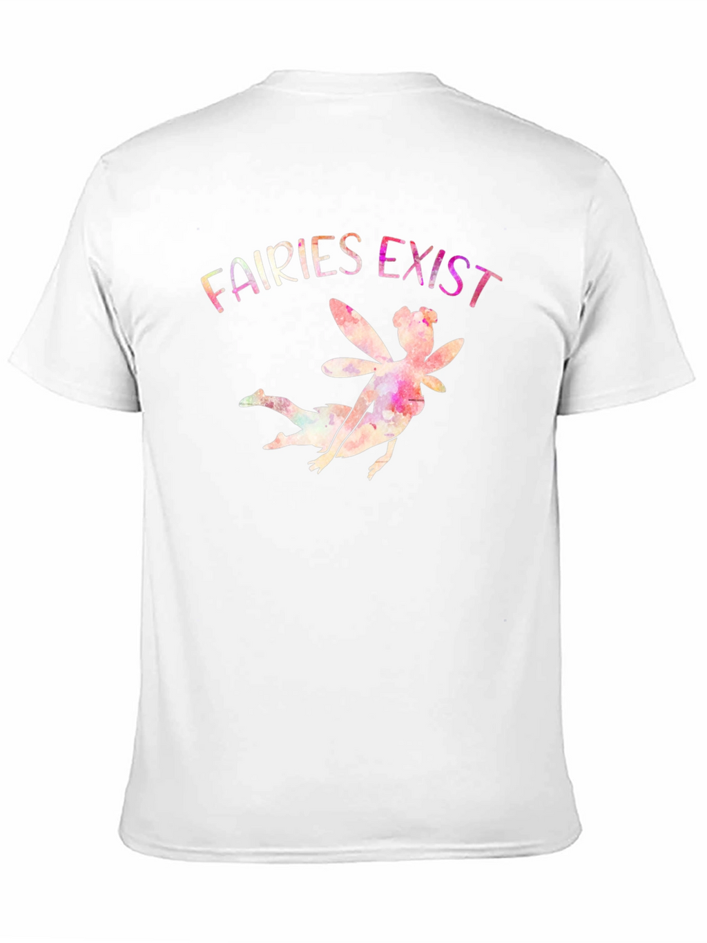 Fairies Exist Graphic Print T-Shirt