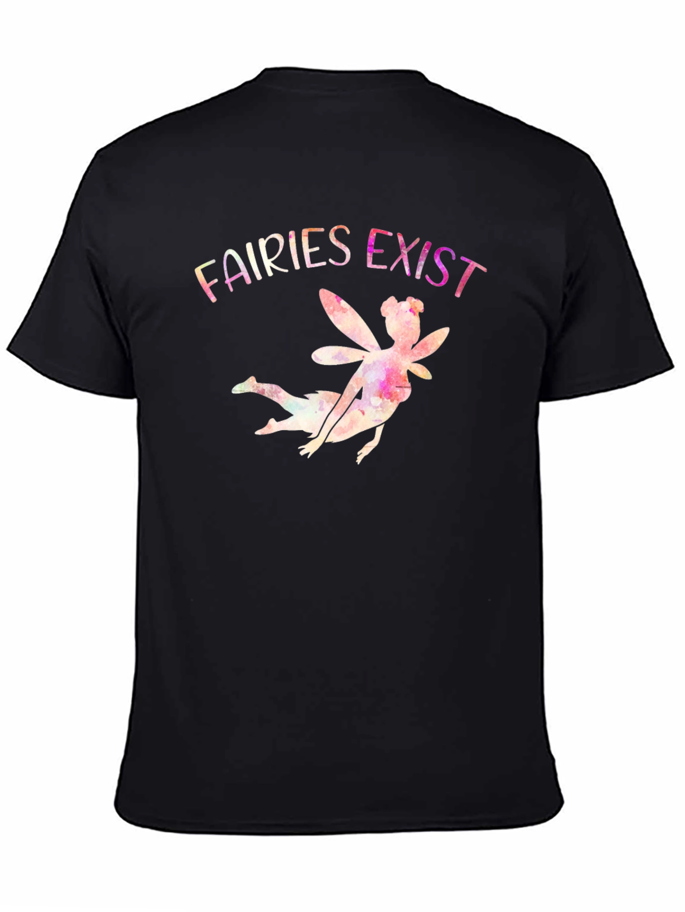 Fairies Exist Graphic Print T-Shirt