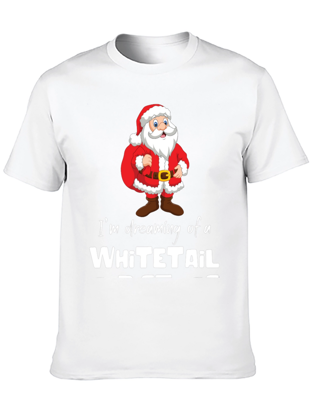 Dreaming of a Whitetail Christmas T-Shirt