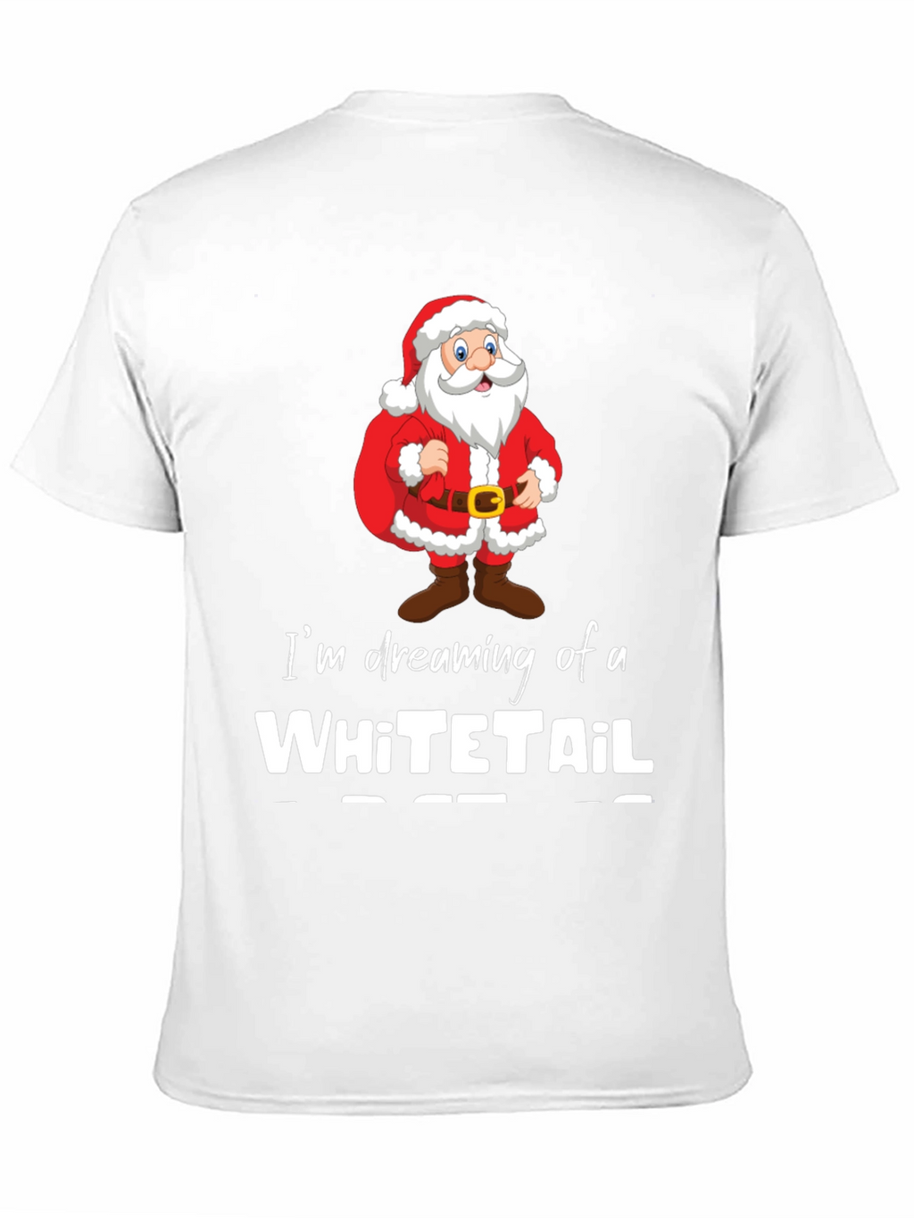 Dreaming of a Whitetail Christmas T-Shirt